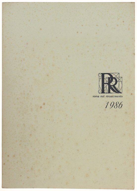 RR - ROMA NEL RINASCIMENTO 1986 - Bibliografia e note.