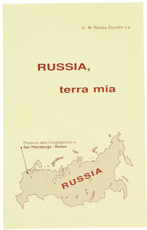 RUSSIA, TERRA MIA.