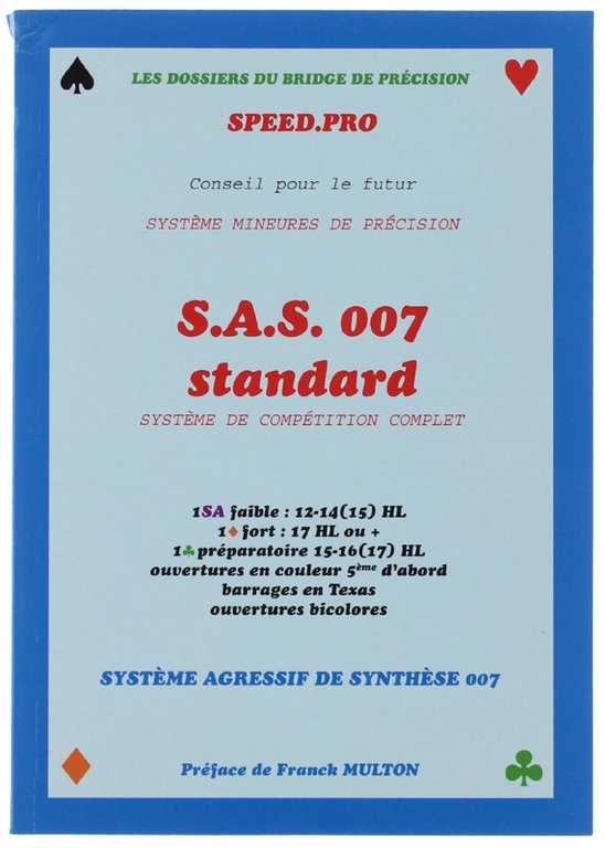 S.A.S. 007 STANDARD, SYSTEME DE COMPETITION COMPLET.