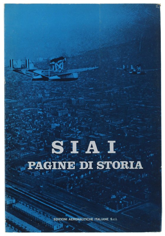 S.I.A.I. - PAGINE DI STORIA.