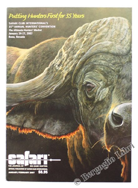 SAFARI. The Journal of Big Game Hunting. Volume 33 - …