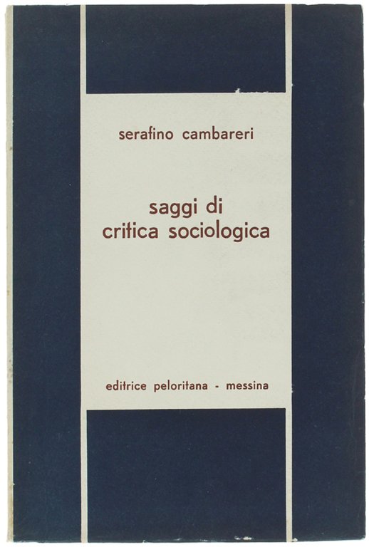 SAGGI DI CRITICA SOCIOLOGICA.