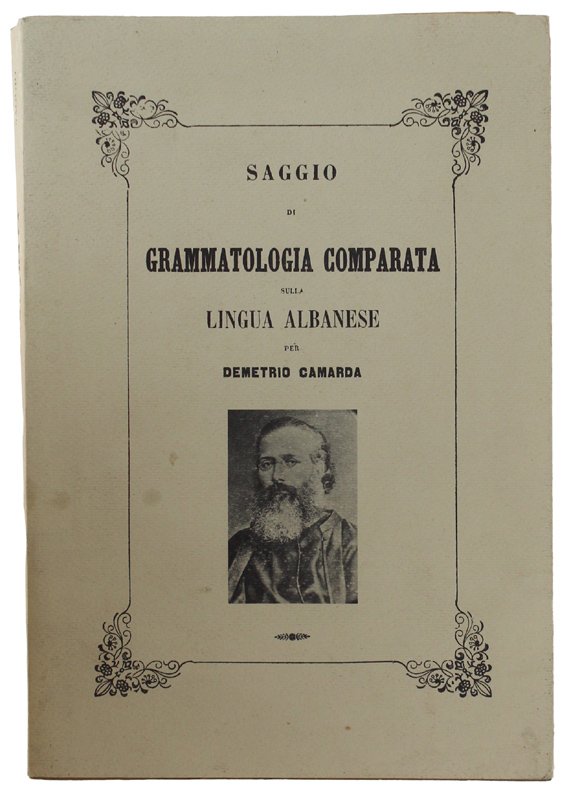 SAGGIO DI GRAMMATOLOGIA COMPARATA SULLA LINGUA ALBANESE | Immagine principale