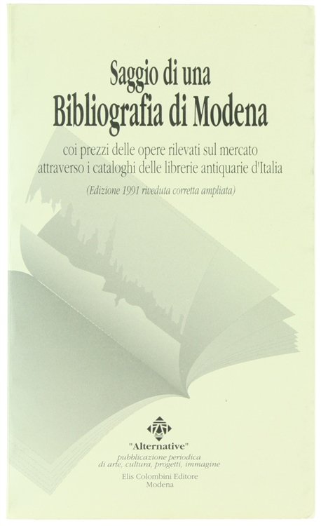 SAGGIO DI UNA BIBLIOGRAFIA DI MODENA coi prezzi delle opere …