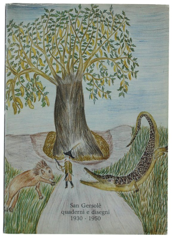 SAN GERSOLE' QUADERNI E DISEGNI 1930 - 1950. Catalogo della …
