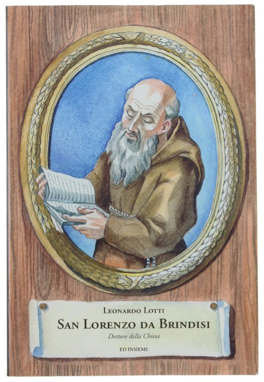 SAN LORENZO DA BRINDISI DOTTORE DELLA CHIESA.