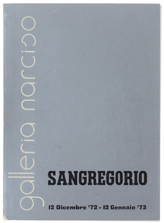 SANGREGORIO 12 dicembre '72 - 12 gennaio '73.