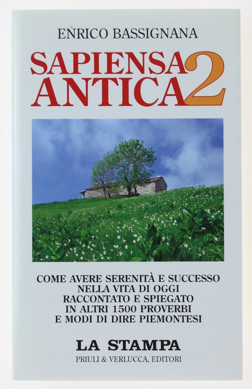 SAPIENSA ANTICA 2. Come avere serenità e successo nella vita …