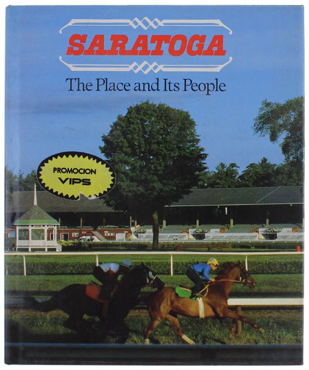 SARATOGA. The place and his people.