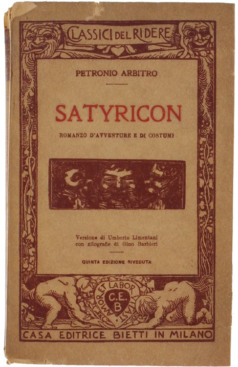 SATYRICON. Romanzo d'avventure e di costumi.
