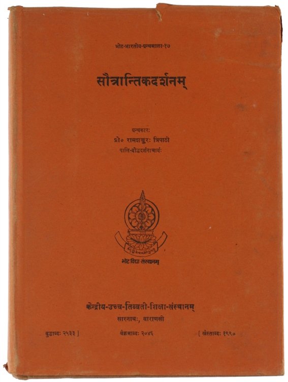 SAUTRANTIKADARSANAM (In Sanskrit), (Bibliotheca Indo-tibetica Series, 17)