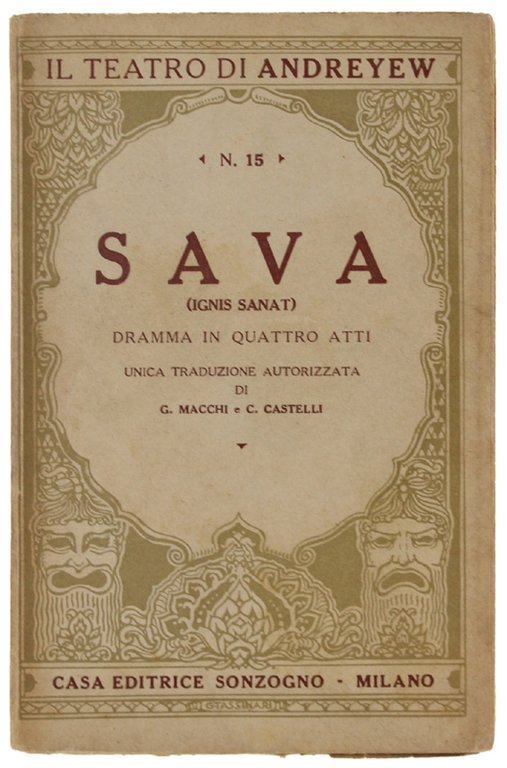 SAVA (Ignis sanat). Dramma in quattro atti.