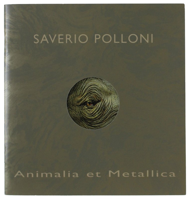SAVERIO POLLONI - ANIMALIA ET METALLICA. | Immagine principale
