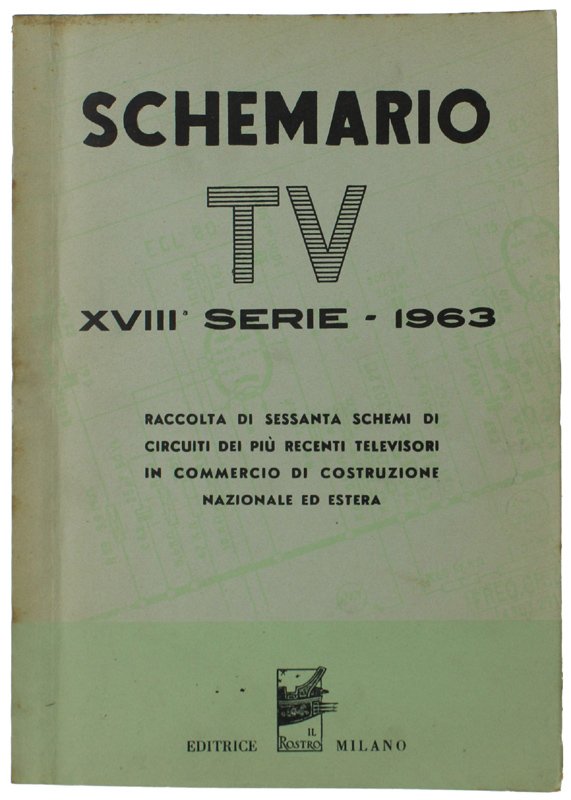 SCHEMARIO TV - XVIII SERIE - 1963.