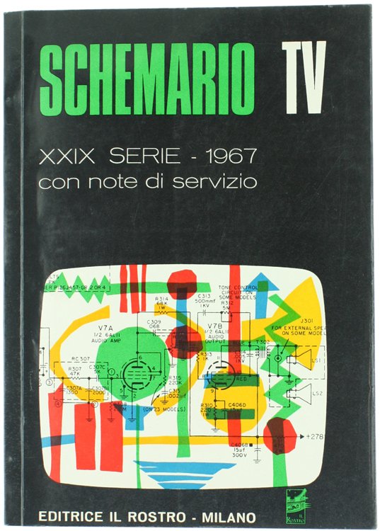 SCHEMARIO TV - XXIX SERIE - 1967. Con note di …