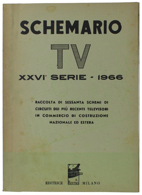 SCHEMARIO TV - XXVI SERIE - 1966.