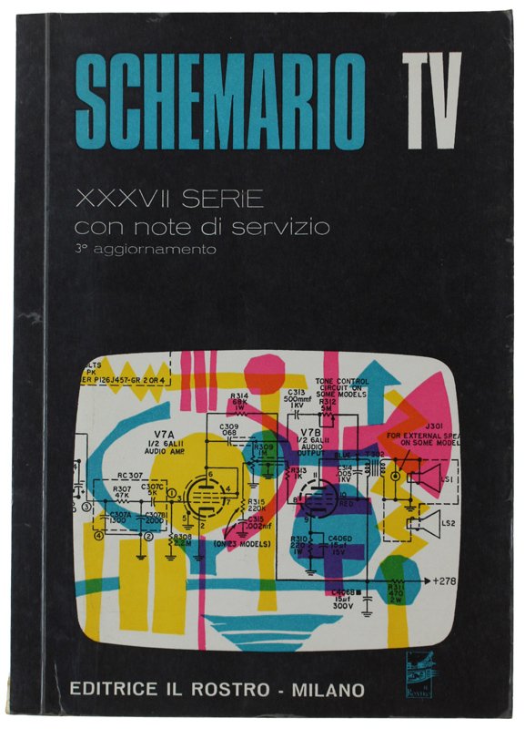 SCHEMARIO TV - XXXVII SERIE - 1969. 3° aggiornamento. Con …