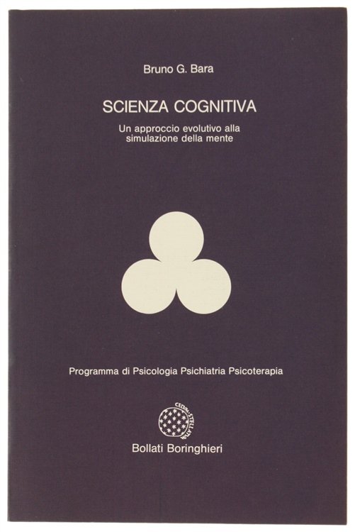 SCIENZA COGNITIVA. Un approccio evolutivo alla simulazione delle mente.