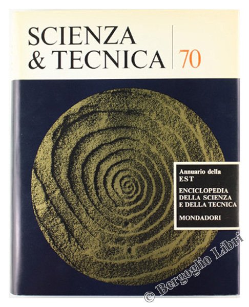 SCIENZA & TECNICA 70. Annuario della EST - Enciclopedia della …