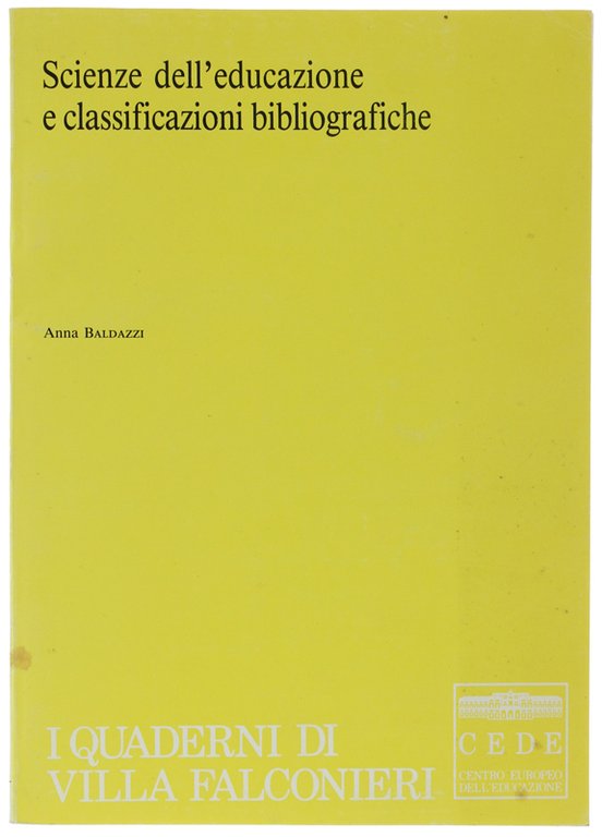 SCIENZE DELL'EDUCAZIONE E CLASSIFICAZIONI BIBLIOGRAFICHE.