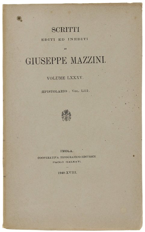 SCRITTI EDITI ED INEDITI. Volume LXXXV (Epistolario - Vol. LIII). …