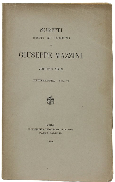 SCRITTI EDITI ED INEDITI. Volume XXIX (Letteratura - Vol. V). …