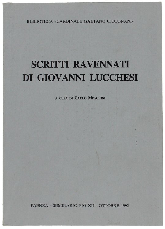 SCRITTI RAVENNATI DI GIOVANNI LUCCHESI.