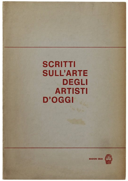SCRITTI SULL'ARTE DEGLI ARTISTI D'OGGI.