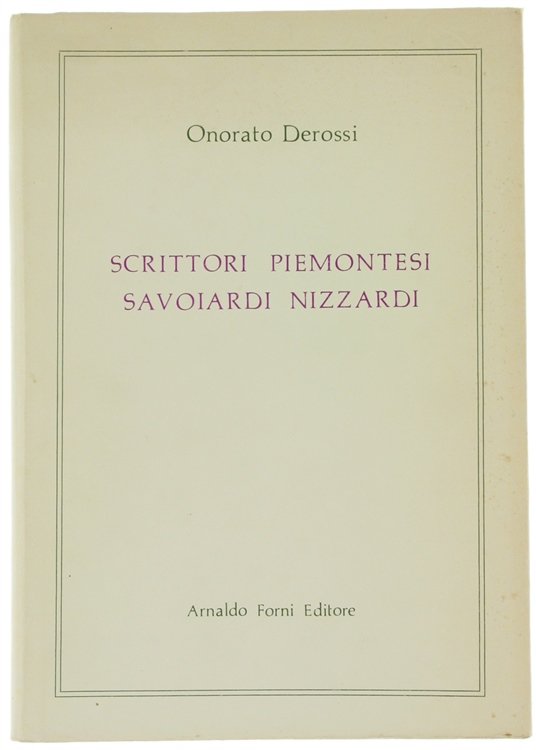 SCRITTORI PIEMONTESI SAVOIARDI NIZZARDI registrati nei cataloghi del vescovo F.A.Della …