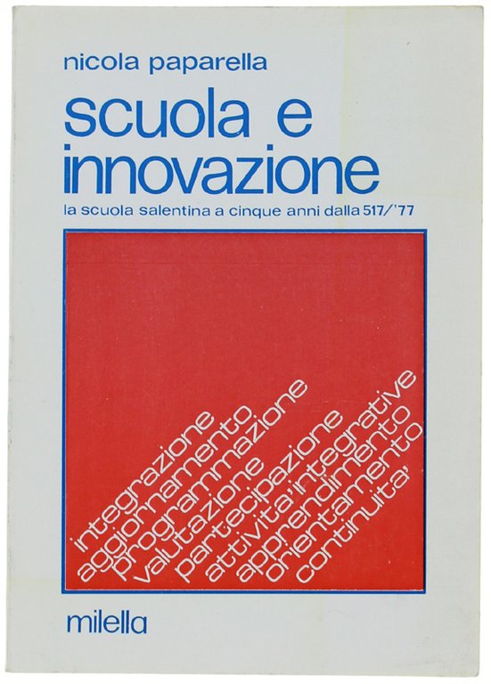 SCUOLA E INNOVAZIONE. L a scuola salentina a cinque anni …