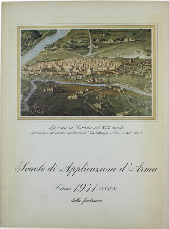 SCUOLE DI APPLICAZIONE D'ARMA. Annuario 1971