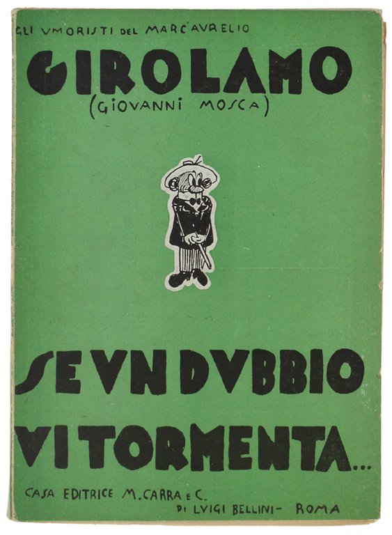 SE UN DUBBIO VI TORMENTA.