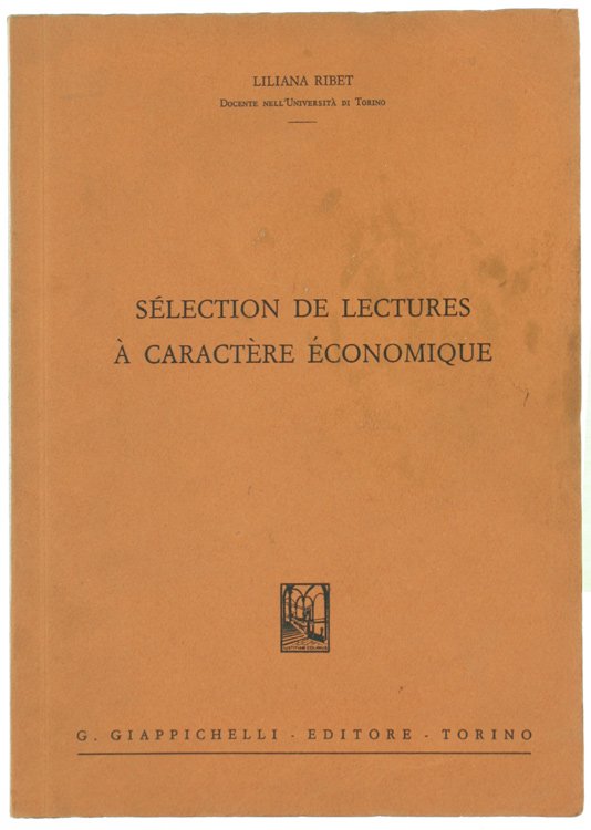 SELECTION DE LECTURES A CARACTERE ECONOMIQUE.