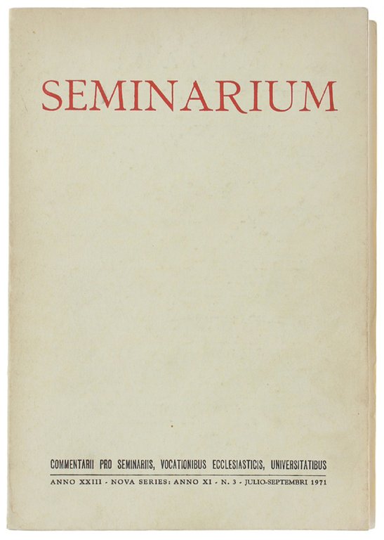 SEMINARIUM. Commentarii pro seminariis, vocationibus ecclesiasticis, universitatibus.Nova Series: Anno XI … | Immagine Gallery 2