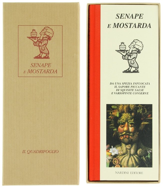 SENAPE E MOSTARDA. Da una spezia infuocata il sapore piccante …