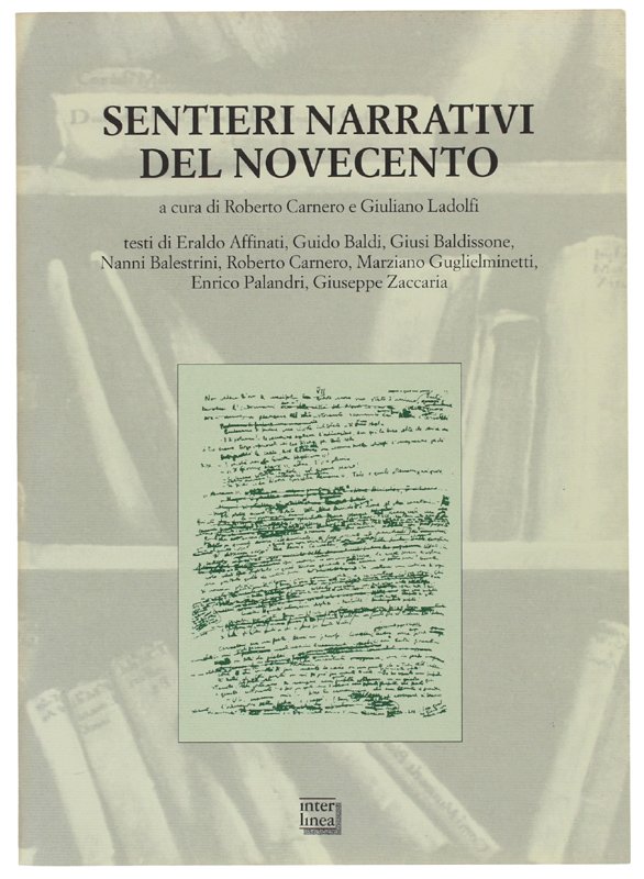 SENTIERI NARRATIVI DEL NOVECENTO [come nuovo]