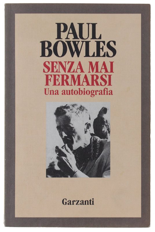 SENZA MAI FERMARSI. Una autobiografia.