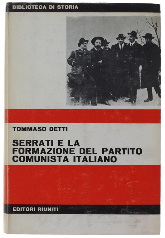 SERRATI E LA FORMAZIONE DEL PARTITO COMUNISTA ITALIANO. Storia della … | Immagine Gallery 1