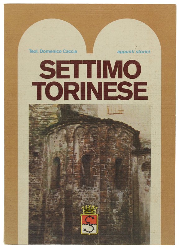 SETTIMO TORINESE - Appunti storici