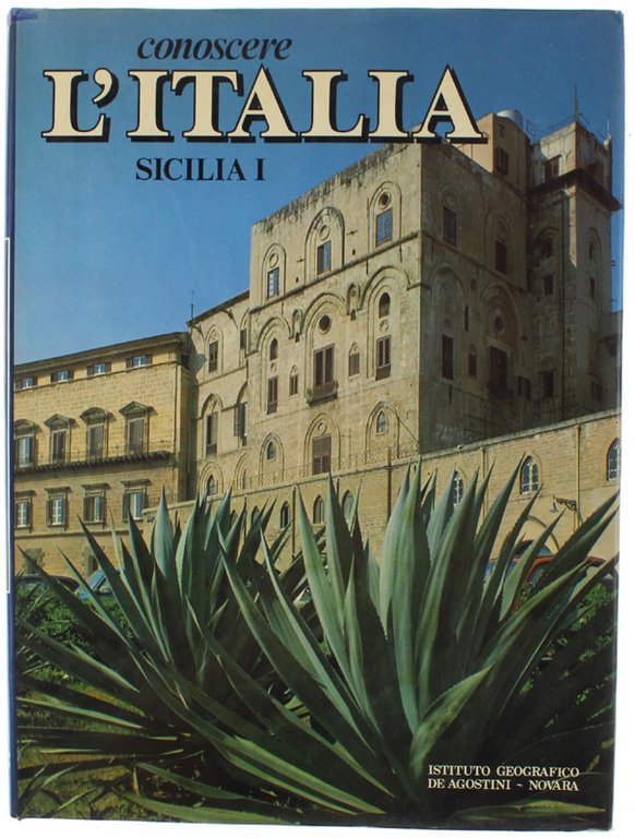 SICILIA. Conoscere l'Italia. Volume I.