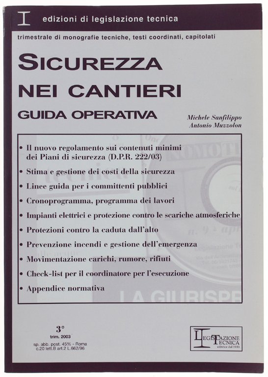 SICUREZZA NEI CANTIERI. Guida operativa.