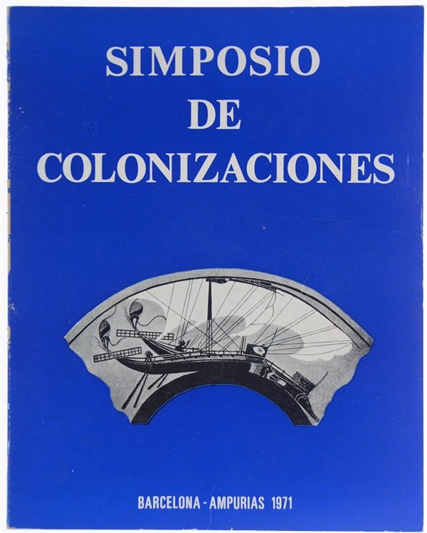 SIMPOSIO DE COLONIZACIONES. Barcelona, 1971