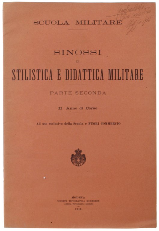 SINOSSI DI STILISTICA E DIDATTICA MILITARE. Parte Seconda. II Anno …