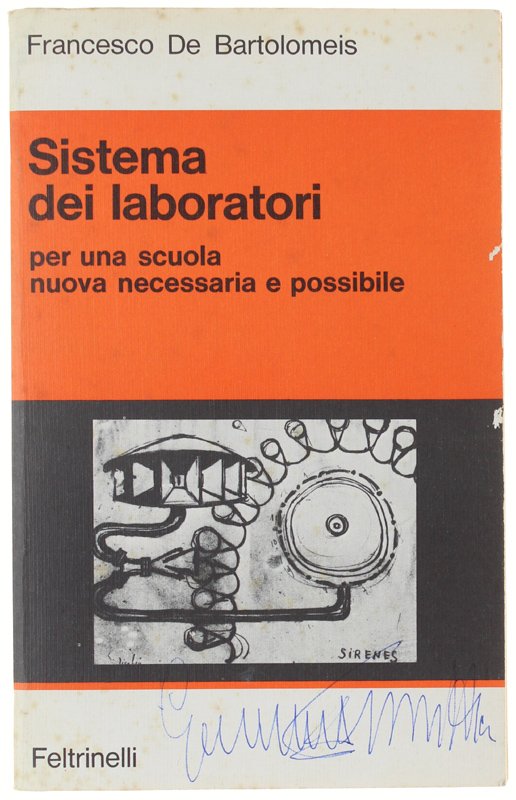 SISTEMA DEI LABORATORI. Per una scuola nuova necessaria e possibile