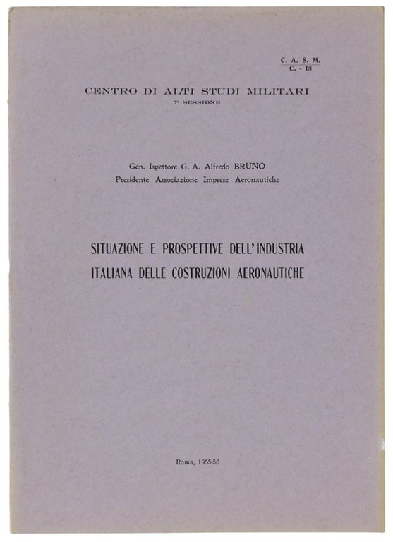 SITUAZIONE E PROSPETTIVE DELL'INDUSTRIA ITALIANA DELLE COSTRUZIONI AERONAUTICHE. | Immagine Gallery 2