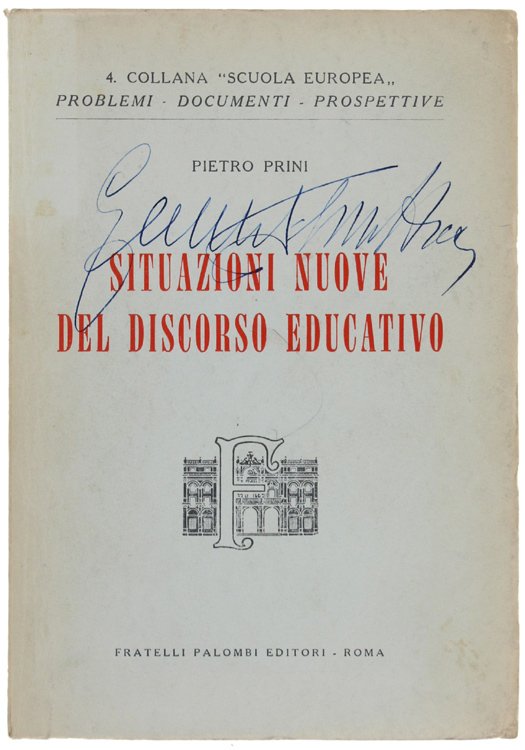 SITUAZIONI NUOVE DEL DISCORSO EDUCATIVO.