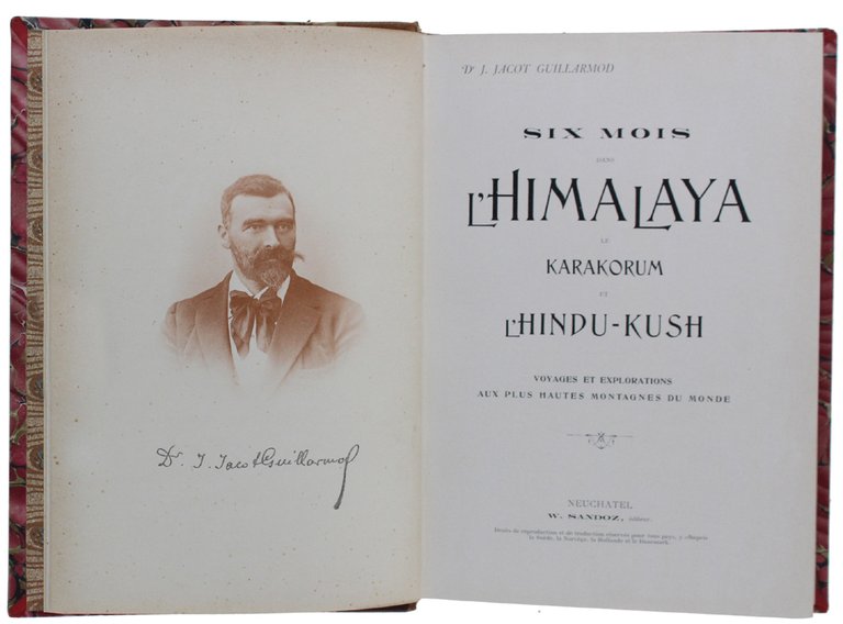 SIX MOIS DANS L'HIMALAYA LE KARAKORUM ET L'HINDU-KUSH. Voyages et …