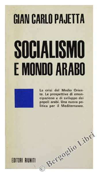 SOCIALISMO E MONDO ARABO. Rapporto presentato alla I commissione del …