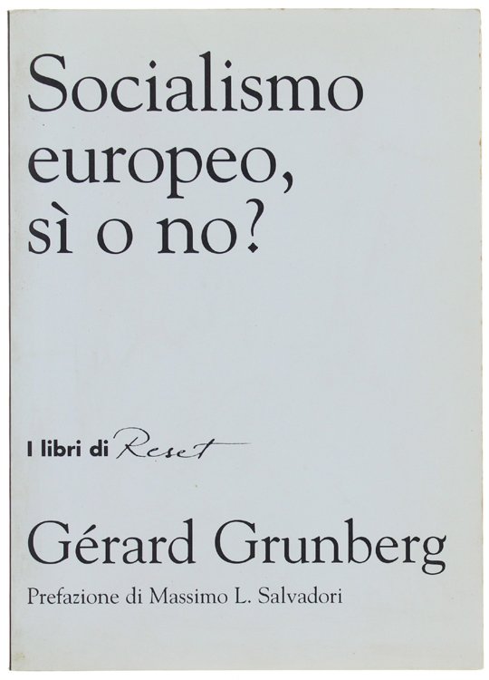 SOCIALISMO EUROPEO, SI' O NO?