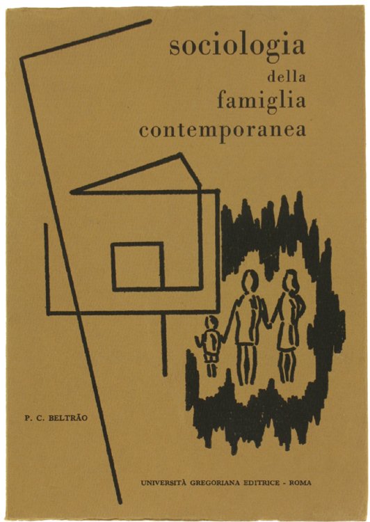 SOCIOLOGIA DELLA FAMIGLIA CONTEMPORANEA.